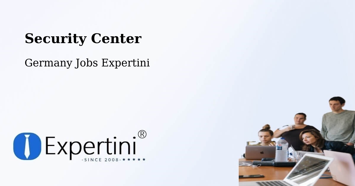 Security & Compliance – Nordhastedt - Germany Jobs Expertini
